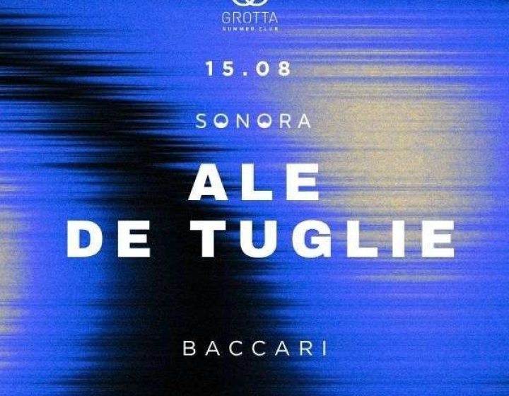 Sonora x Ale De Tuglie Discoteca La Grotta