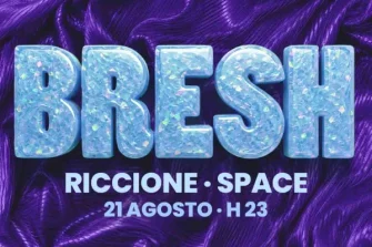 BRESH | Space Riccione