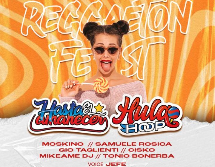Reggaeton fest HASTA EL AMANECER vs HULA HOOP Mare Mosso Beach CLub