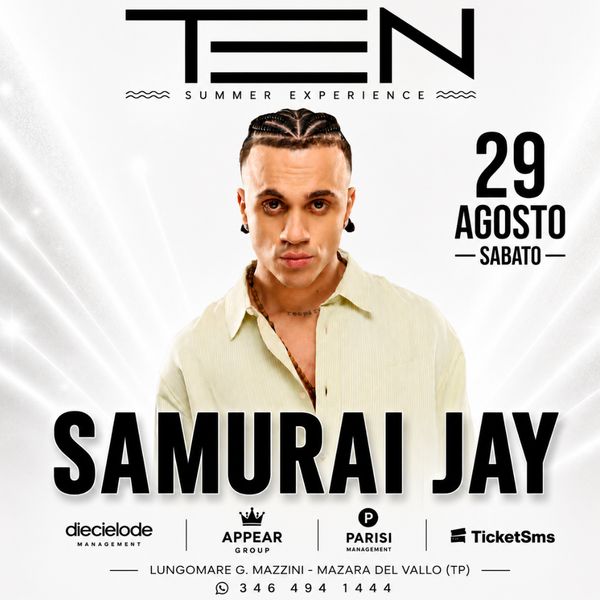 Samurai Jay | Ten Summer Experience