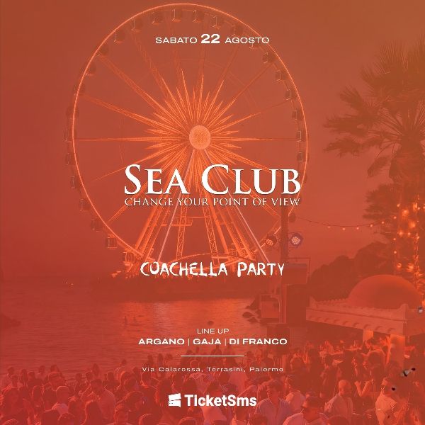 Sea Club - Sabato 22 Agosto 2026 | Sea Club
