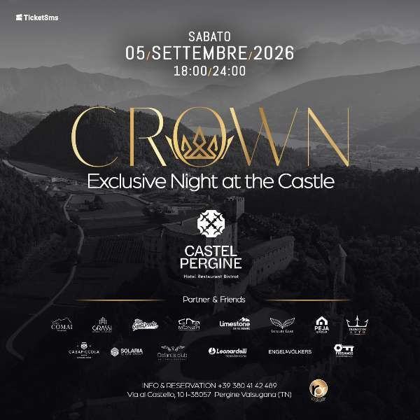 CROWN – Exclusive Night at the Castle | Castel Pergine