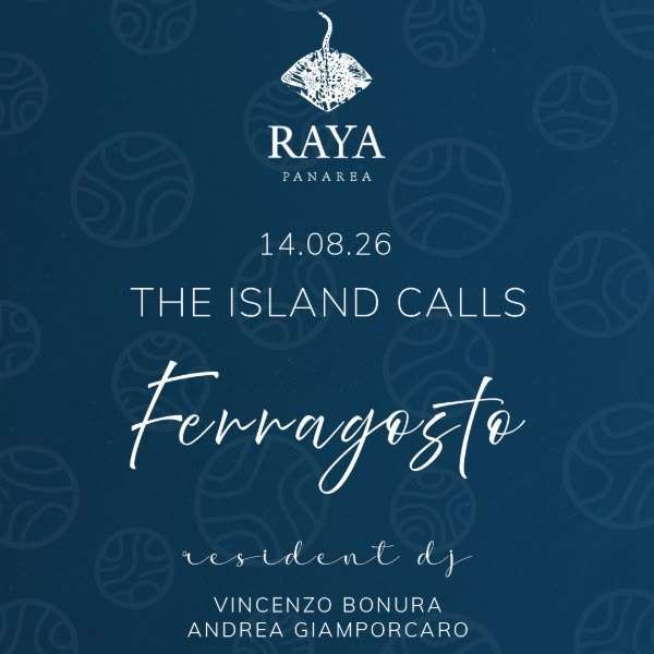Ferragosto Disco Raya Panarea | RAYA DISCO