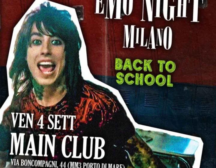 Emo Night Milano: Back To School   Main Club