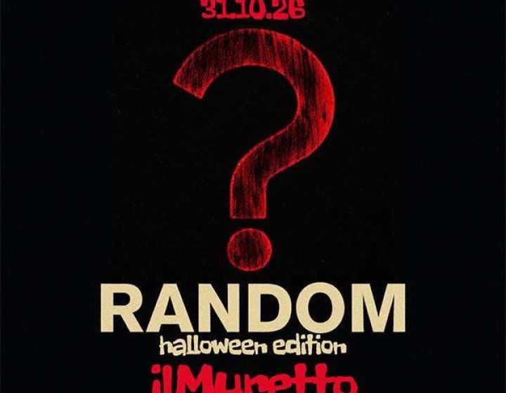 Happy Halloween - Random, Una Festa a Caso ilMuretto®