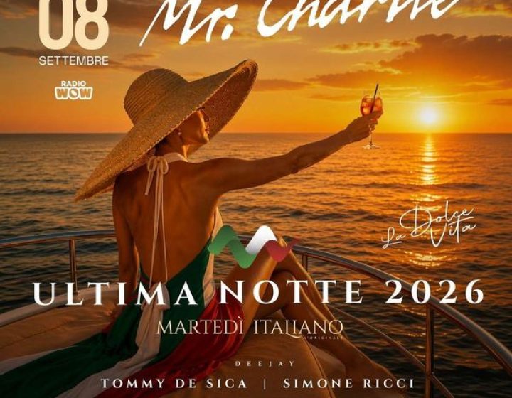 Martedi Italiano - Ultima Notte 2026   MrCharlie