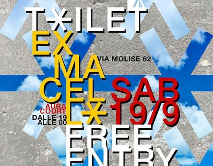 TOILET MACELLO One last summer night Ex Macello - Vision