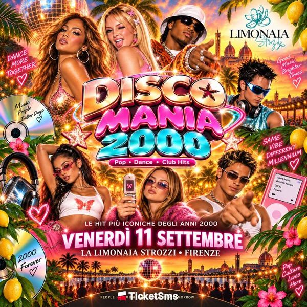 DISCO MANIA 2000 | Giardino La Limonaia Strozzi