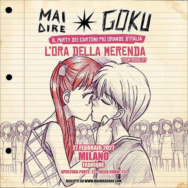 Mai Dire Goku | Fabrique Milano