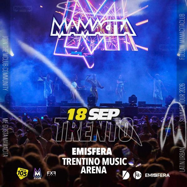 Mamacita Trento Emisfera | Trentino Music Arena | BOM. Disco Arena