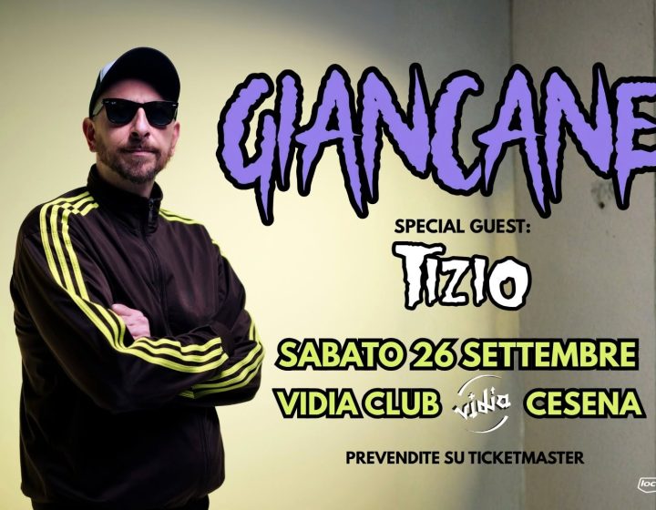 Giancane + Tizio • live al Vidia Cesena Vidia Club