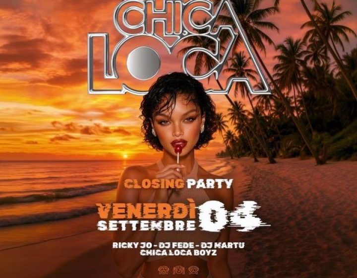 Chica Loca Closing Party   Monkey's Beach Club