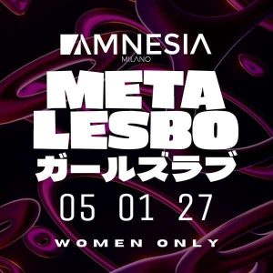 Metalesbo | Amnesia Milano