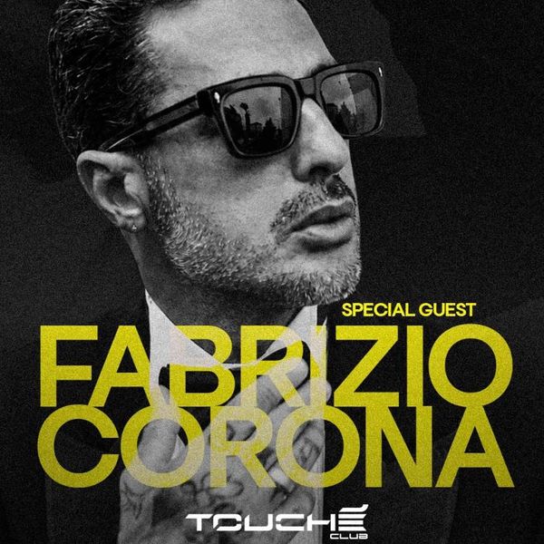 Touchè - Fabrizio Corona | Touchè Club