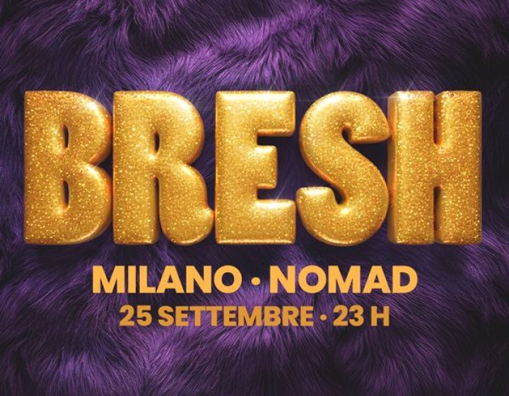 Bresh Nomad Discoteca