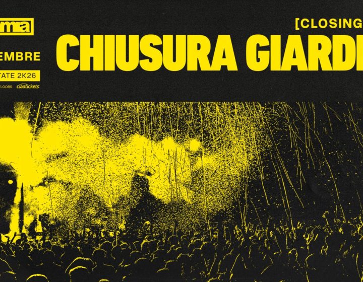 CHIUSURA GIARDINO 2K26 Mamamia