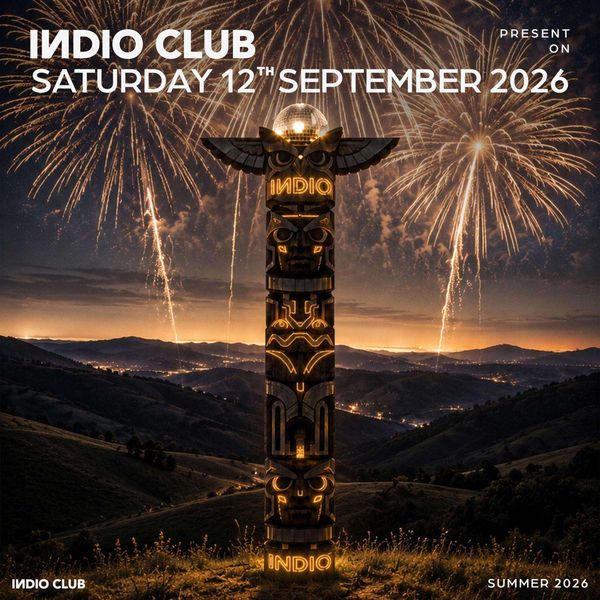 Indio Club - The Closing Party | INDIO CLUB