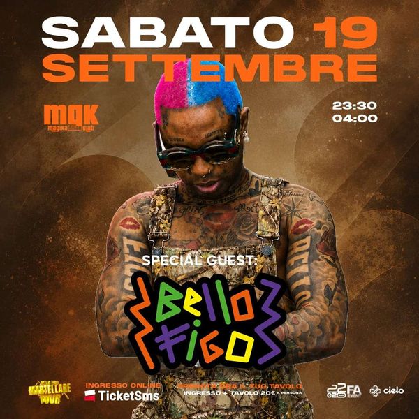 Bello Figo | Magika disco club
