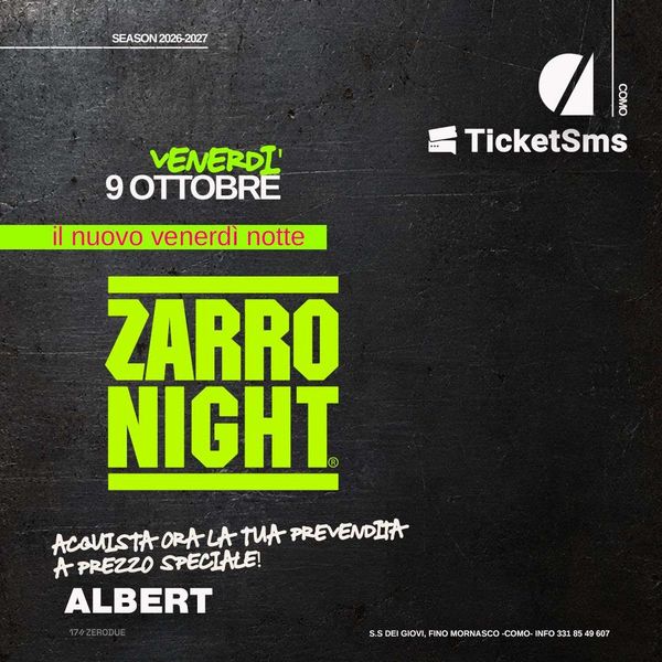 Zarro Night - Como | Albert Club