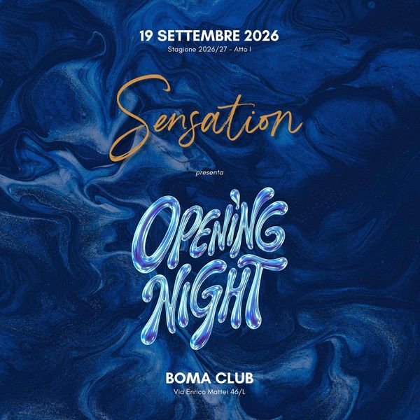 Sensation Opening Night | BoMa Club