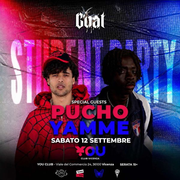 GOAT - Viral Night w/ PUCHO & YAMME | YOU Club Vicenza