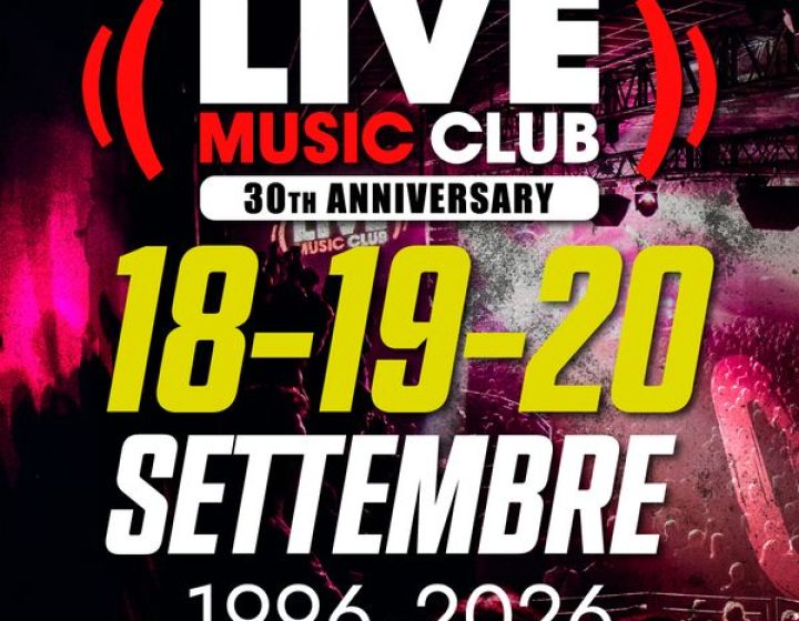 30 ANNI IN 3 GIORNI - LIVE CLUB 30TH CELEBRATION Live Club