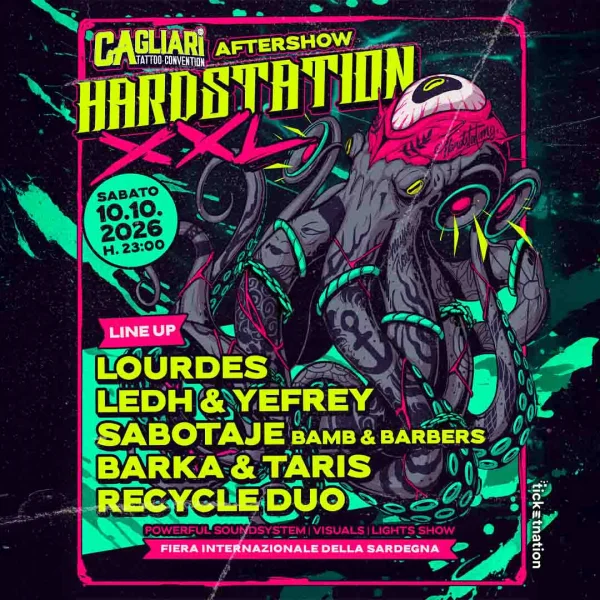 HARDSTATION XXL Aftershow Tattoo Convention | Opera Music Forum fiera di Cagliari