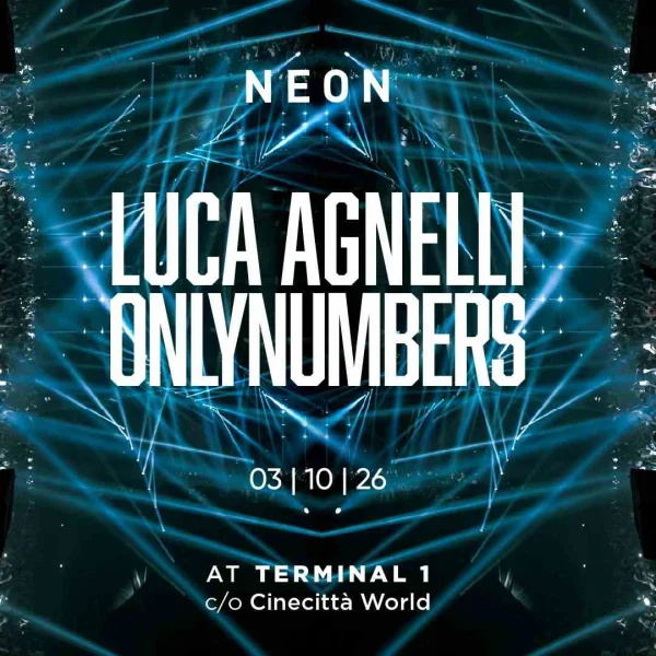 LUCA AGNELLI - ONLYNUMBERS | Terminal 1 c/o Cinecittà World