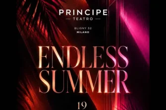 OPENING - ENDLESS SUMMER | Teatro Principe