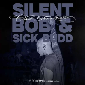 Silent Bob & Sick Budd live | Fabrique