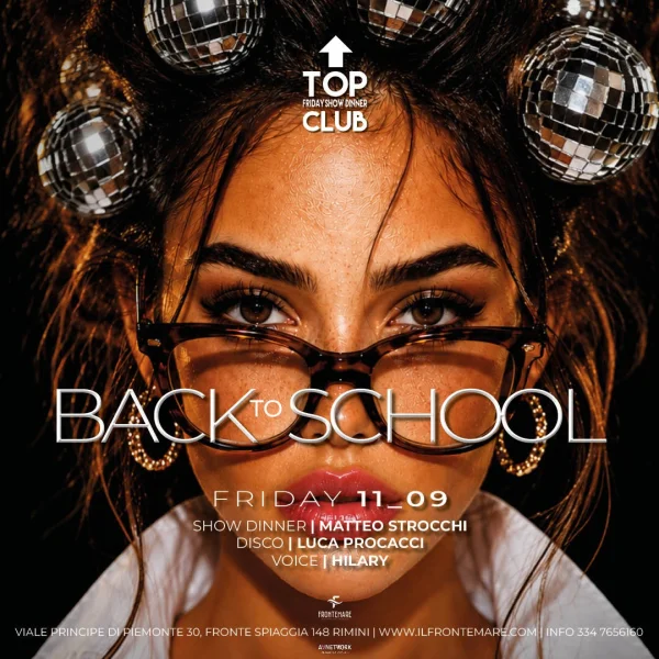 TOP SHOW DINNER CLUB - BACK TO SCHOOL | Frontemare