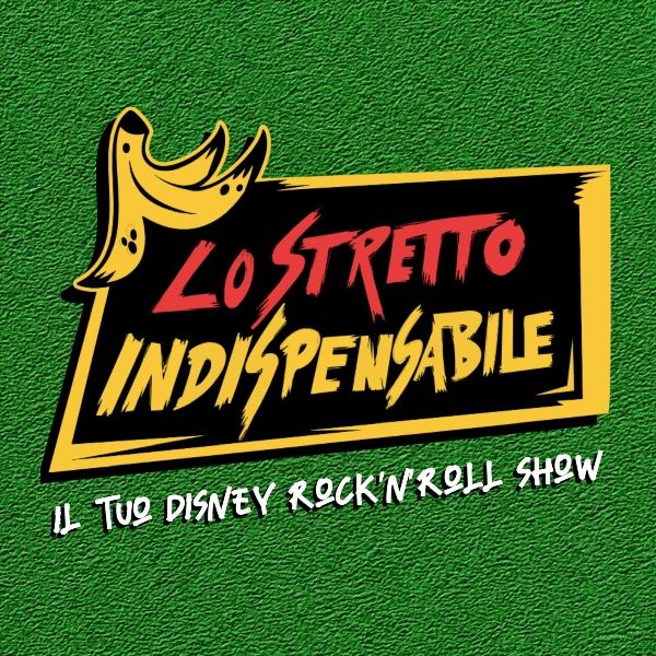 Lo Stretto Indispensabile - Disney RocknRoll Show | Fuori Orario