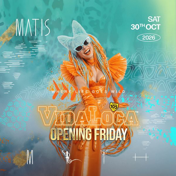 Opening Party VidaLoca | Matis Club