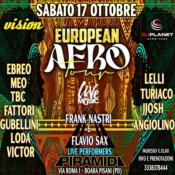 European Afro Tour | Discoteca Piramidi