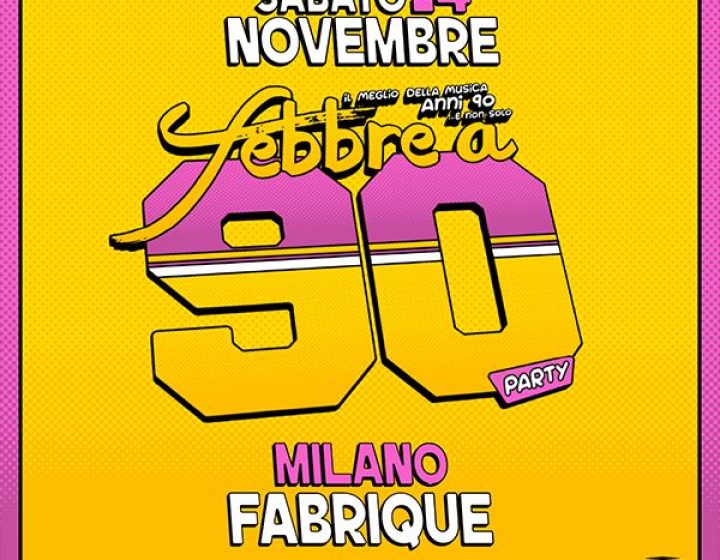 Febbre a 90   Fabrique Milano
