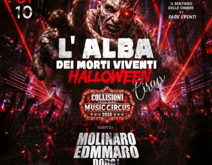Halloween Circus L'alba Dei Morti Viventi   Collisioni Rock Circus