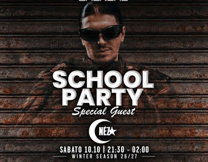School Party - Special Guest Neza   ORONERO GARDEN