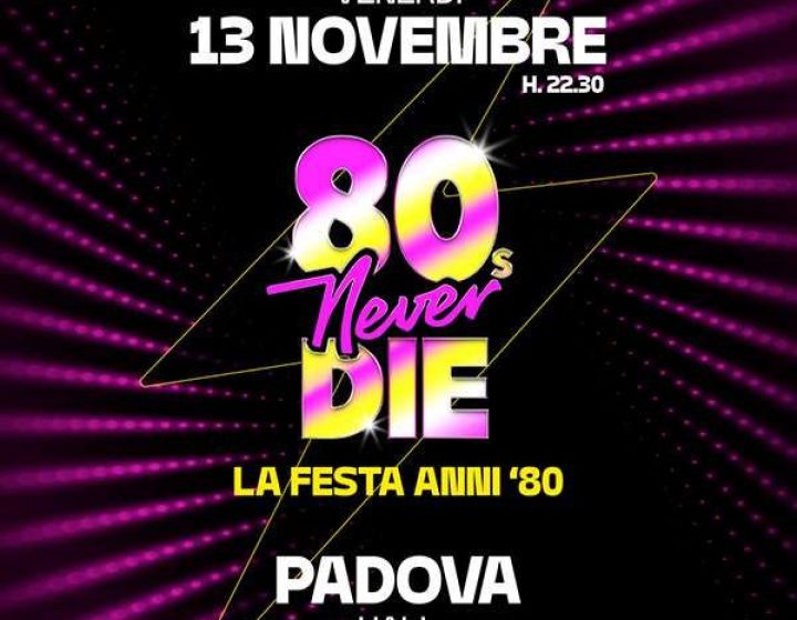 80s Never Die   HALL