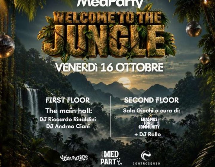 MEDPARTY – Welcome to the Jungle   Controsenso Club
