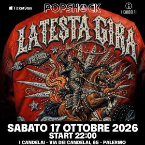 PopShock / La Testa Gira | I CANDELAI
