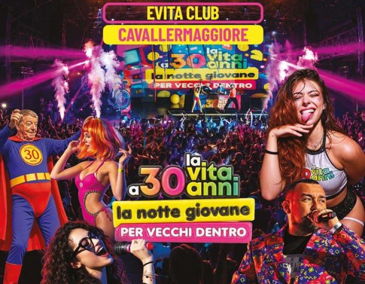 La Vita A 30 Anni   Evita Club