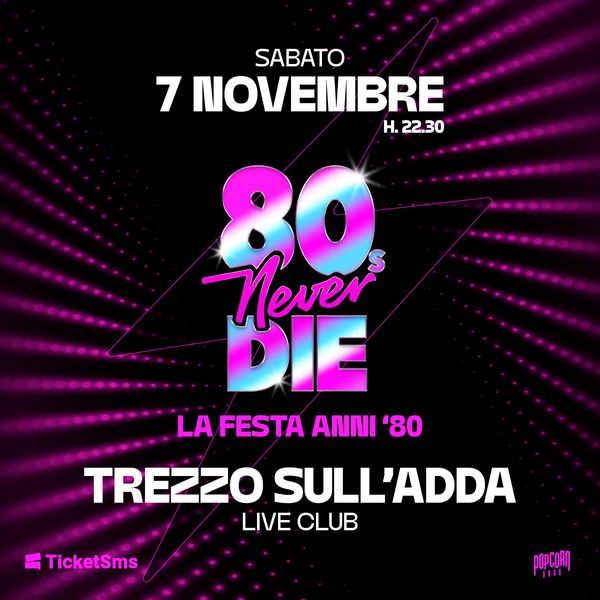 80s Never Die | Live Club.