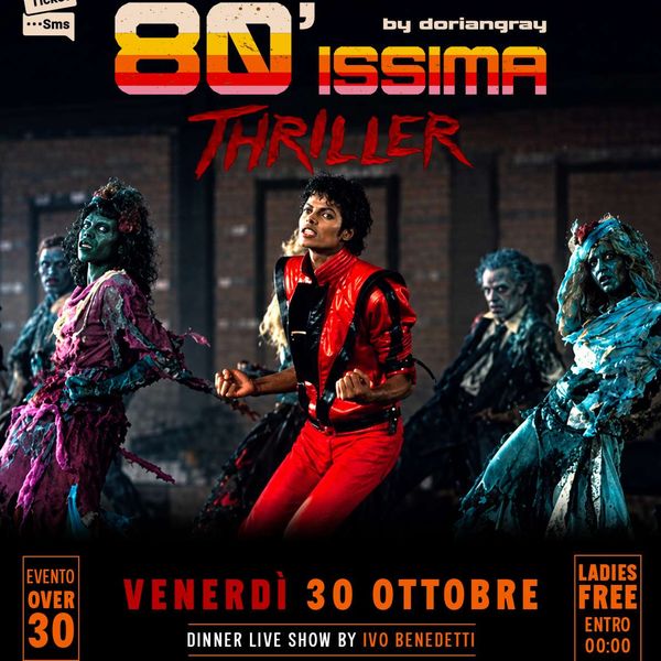 80’ISSIMA - THRILLER EDITION | Dorian Gray