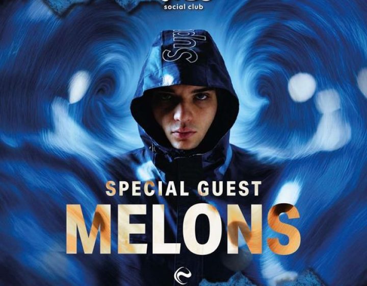 VIBE CLUB - Special Guest Melons   Controsenso Club