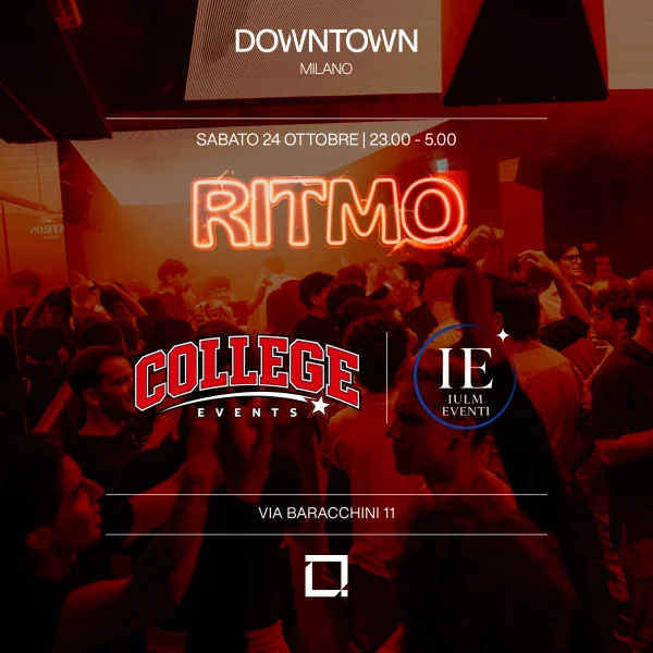 Downtown | College Events | Iulm Eventi | DOWNTOWN