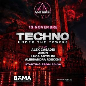 Outside: Techno Under The Towers | BoMa QRoom