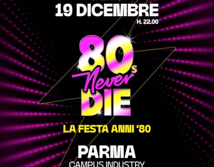 80s Never Die   Campus industry