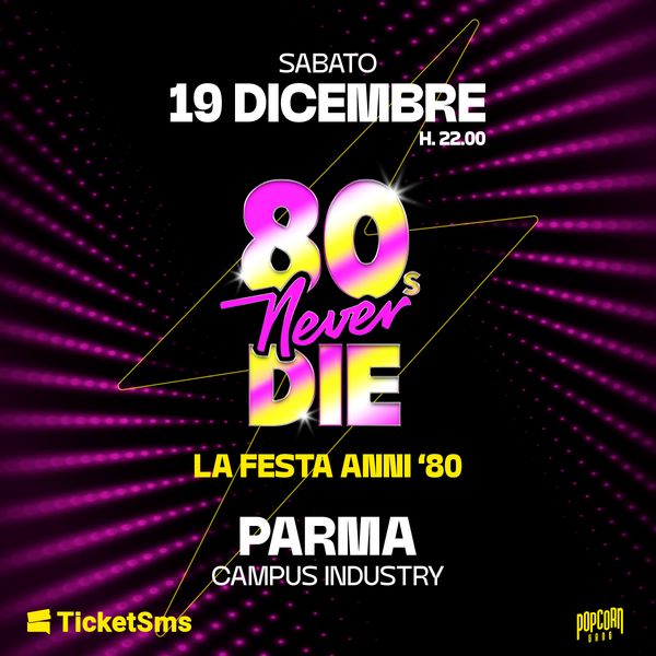 80s Never Die | Campus industry