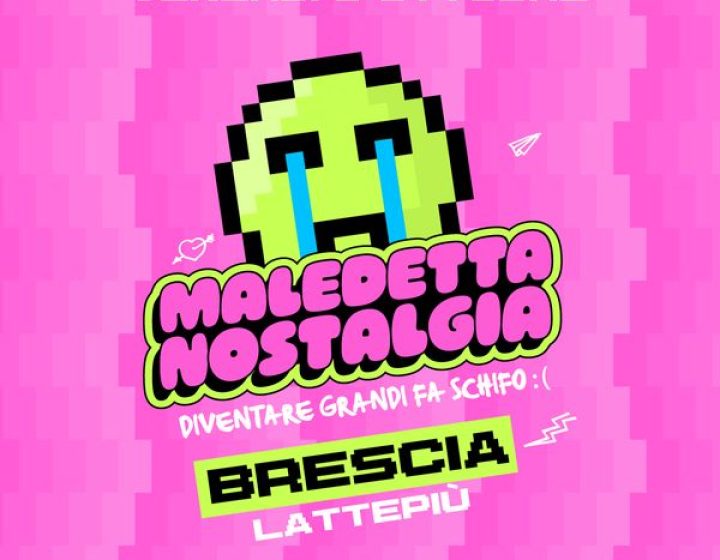 Maledetta Nostalgia   Lattepiù live