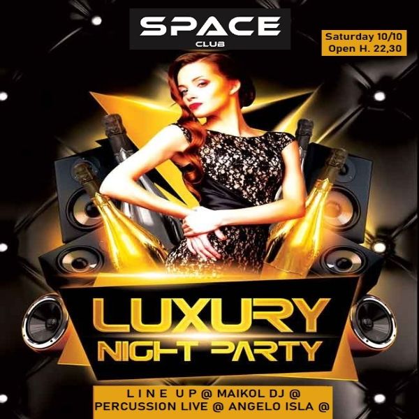 Luxury Night | Space Club
